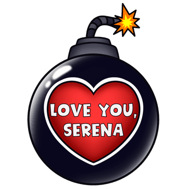 Love Bomb for Serena